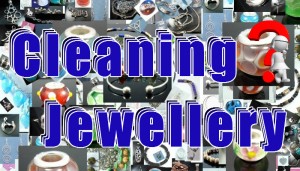 Read more about the article Cleaning Jewellery